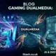 Blog Gaming DualMedia