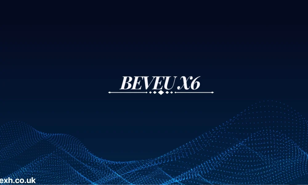 Beveu X6